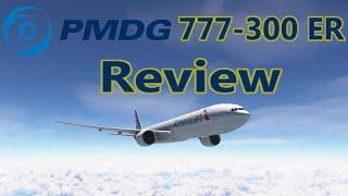 PMDG 777 300 ER Review...An Awesome Long Hauler