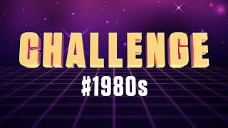 Winners of our #1980s Challenge Revealed + New Theme