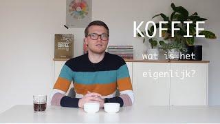 Koffie, wat is het eigenlijk?