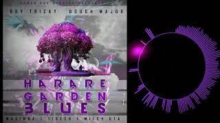 Boy Tricky, Dough Major feat Masimba, Tidech, Mitch Uta - Harare Garden Blues (Prod By Boy Tricky)