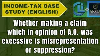 Whether making a claim which in opinion of A.O. was excessive is misrepresentation or suppression?