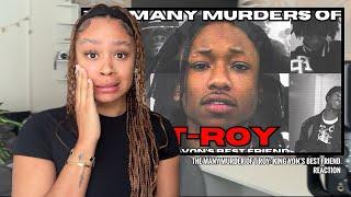 The Many Murders of T-Roy: King Von's Best Friend  | UK REACTION 