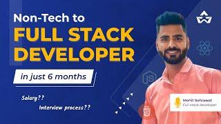 Journey from NON-TECH to FULL STACK DEVELOPER ⭐| How to SWITCH to TECH roles? @BosscoderAcademy