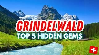 GRINDELWALD'S Hidden Gems: 5 Underrated Places You MUST Visit in Grindelwald, Switzerland in 2025