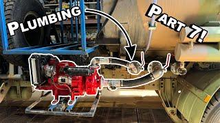 Part 7 | Army to Fire Truck | Plumbing up the pump!!