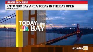 KNTV NBC Bay Area Today In The Bay Open, 6/19/2024 (Updated Open)