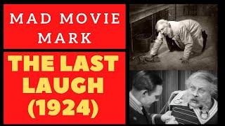 “The Last Laugh” Review (1924) -Rotten Tomatoes Challenge