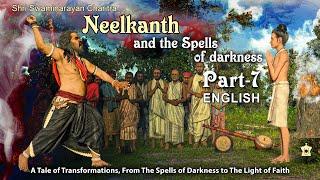 SSC7 - English - Neelkanth and the Spells of Darkness: Shri Swaminarayan Charitra - Pt 7