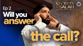 What You Don't Know About Adhan | Ep. 2 | Secrets of Salah | Dhul Hijjah with Dr. Omar Suleiman