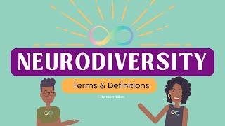 Neurodiversity Term Definitions (What is Neurodivergent & Neurotypical?)