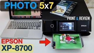 Epson XP 8700 Photo Printing on Epson Glossy 5x7 Paper.Review.