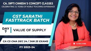 7 - VALUE OF SUPPLY PART 2 - CONCEPT & Q&A#GST#VALUEOFSUPPLY#CA#CMA#ICAI#CAINTER