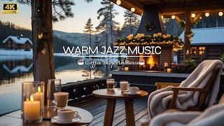 Warm Jazz Music with Cozy Winter Coffee Shop Ambience & Crackling Fireplace to Relaxing, Studying