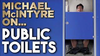 Public Toilets | Michael Mcintyre Stand Up Comedy