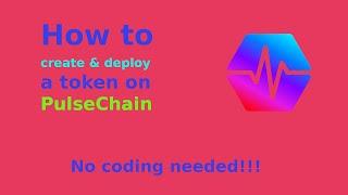 Create your own Token on PulseChain