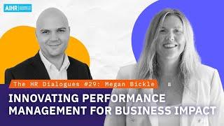 The HR Dialogues #29 | Innovating Performance Management for Business Impact