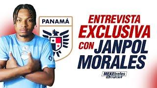  ENTREVISTA EXCLUSIVA CON JANPOL MORALES NUEVO JUGADOR DE PANAMÁ