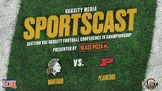 Sec 8 Conf IV Football Championship | Wantagh vs. Plainedge Presented by Blaze Fast Fire'd Pizza