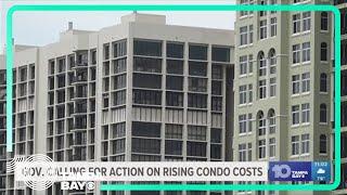 Governor DeSantis calls for action on rising condo costs