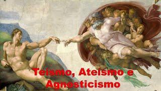 Teísmo, Ateísmo e Agnosticismo / Planeta Filosofia