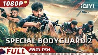 【ENG SUB】Special Bodyguard 2 | Action/Crime | Chinese Movie 2024 | iQIYI Movie English