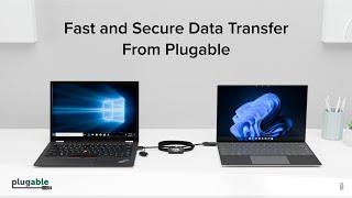 Fast and Secure Data Transfer From Plugable