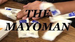 THE MAYOMAN