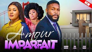 AMOUR IMPARFAIT (Film Complet): Films Africains | CHIOMA NWOSU, UGO FELIX, IFEKA DORIS FILM 2024