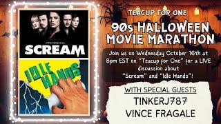 ‘Scream’ AND ‘Idle Hands’ LIVE Discussion! | 90s Halloween Movie Marathon