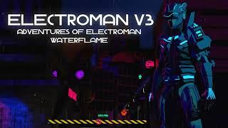 Electroman Adventures V3