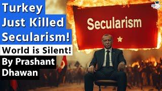 Turkey Just Killed Secularism | World is Silent over what Erdogan just said