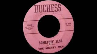 The Mighty Men   Somethin' Else