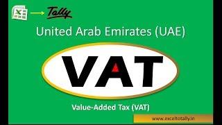 United Arab Emirates (UAE) VAT | Excel to Tally Import | EazyAUTO4 ExceltoTally