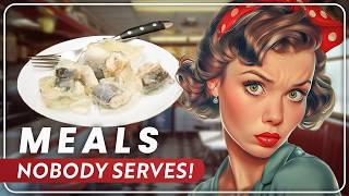 20 Weirdest Restaurant Meals NOBODY Serves Anymore!