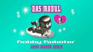 Das Modul - Robby Roboter 2025 (Jason Parker Remix) #90smusic #eurodance #newmusic