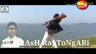 Dj BikAsH Raj ToNgARi