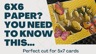 Got 6x6 paper pads? The most valuable 5x7 paper cutting trick you ever learn!!   It’s shocking!