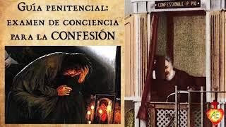  Guía penitencial: examen de conciencia. [Confesión sacramental]