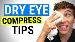 FASTER Results with Your Warm Compress for Dry Eyes - 5 Tips