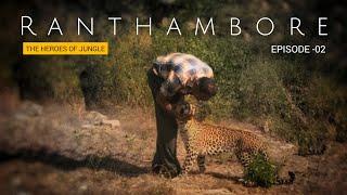 Ranthambore - Through The Eyes Of Forest Guards | Tiger Conservation |Big Cats Adventures