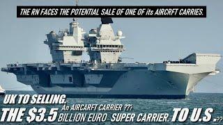 Will the Royal Navy Sell the HMS Prince of Wales Aircraft Carrier