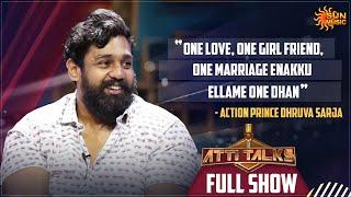 Is Dhruv Sarja the new action king? | Atti Talks - Full Show | Sema Thimiru | Sun Music