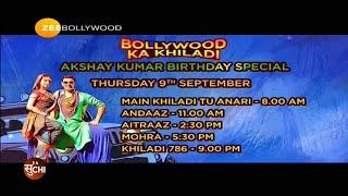 Akshay Kumar Birthday Special Movies on Zee Bollywood  9th September