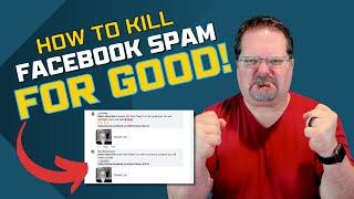 How to Block Spam Comments on Facebook... FOR GOOD!