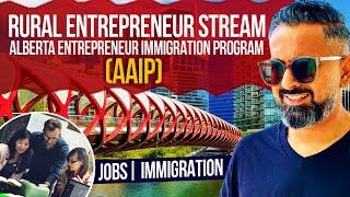 AINP Alberta Rural Entrepreneur Immigration Program Complete Details | Business Investor Immigration