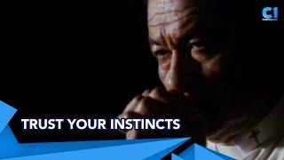 Trust your instincts | Padre Amante Guerrero | Cinemaone