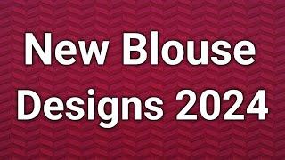 new blouse designs 2024/latest blouse designs 2024/new blouse pattern 2024/blouse designs new model