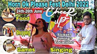 Horn Ok Please Fest Delhi 2022 / Horn Ok Please Food Fest 2022/ Horn Ok Please 2022 Full Info