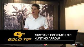 Gold Tip Airstrike Hunting Arrow - Ultra-Light Extreme FOC for Long-Range Accuracy & Penetration