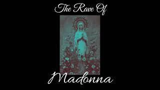 NEY MENDEL - THE RAVE OF MADONNA